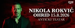 Никола Роквиќ во Охрид на 15 август - поп-фолк хитот на Антички Театар со хитови над 50 милиони прегледи