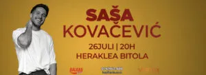 Саша Ковачевиќ во Битола на 26 јули - српската поп-ѕвезда на Хераклеа