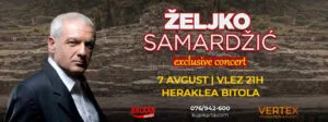 Жељко Самарџиќ во Битола на 7 август - балканската поп-легенда на Хераклеа