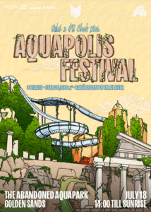 Aquapolis Festival at Golden Sands on July 18 - The World's First Open-Air Electronic Festival Inside an Abandoned Water Park