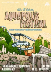 Aquapolis Festival во Златни Песоци на 18 јули - првиот опен ер електронски фестивал во напуштен аквапарк во светот