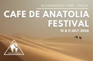 Cafe De Anatolia Festival во Виница на 10 и 11 јули - првиот дводневен фестивал на македонскиот бренд за органик хаус