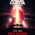 Дејвид Гета во Скопје на 8 септември - „The Monolith Stadium Show“ на Тоше Проески за 35 години независност