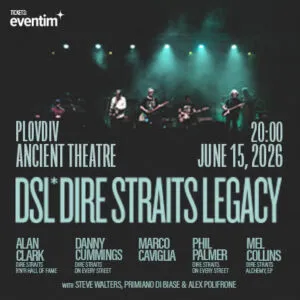 Dire Straits Legacy на Антички театар во Пловдив на 15 јуни - официјалното продолжение на Дајр Стрејтс со членови на оригиналниот бенд