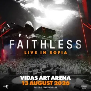 Фејтлес во Софија на 13 август - британските електронски легенди со Insomnia и God Is a DJ на Vidas Art Arena