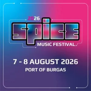 SPICE Music Festival 2026 во Бургас на 7 и 8 август - дводневен фестивал посветен на музиката од 90-тите до денес на Морска гара