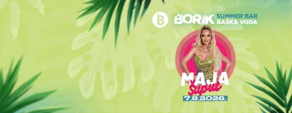 Маја Шупут во Summer Bar Borik во Башка Вода на 7 август - хрватската естрадна ѕвезда со поп-денс шоу покрај морето