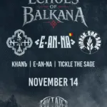 Екоуз оф Балкана во Mixtape 5 во Софија на 14 ноември - метал со балкански корени со Ханъ, Е-Ан-На и Тикл д Сејџ