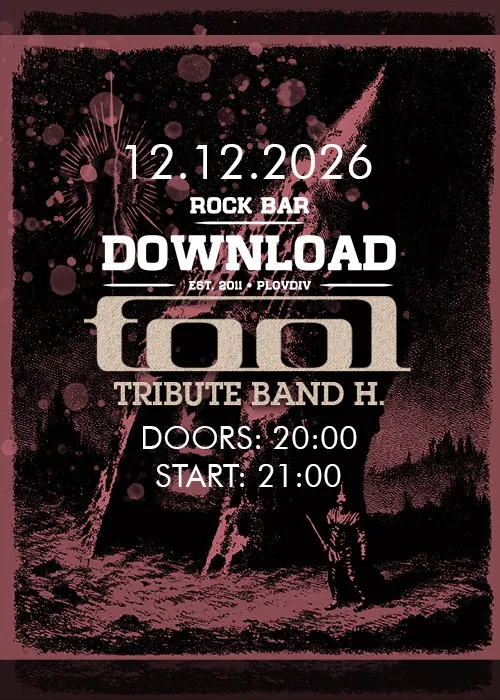 Tool Tribute band H. во Rock Bar Download во Пловдив на 12 декември 2026 – вториот бугарски датум на составот