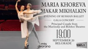 Марија Хорева и Макар Михалкин во мтс дворана во Белград на 20 септември - првите имиња на Мариинскиот и Болшој на иста сцена