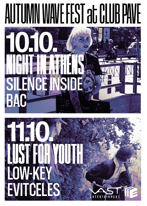 Autumn Wave Fest 10 ve 11 Ekim'de Sofya'da Club Pave'de - Night in Athens ve Danimarkalı-İsveçli Lust For Youth ilk kez Bulgaristan'da
