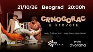„Црногорац у кревету“ во мтс дворана во Белград на 21 октомври - најгледаната црногорска комедија со над 200.000 гледачи за една година