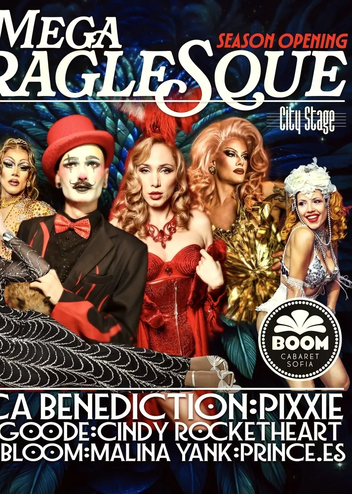 Mega Draglesque Cabaret 9 Ekim'de Sofya'da City Stage'de - Londralı Teddy Good ile Balkanlar'ın en büyük burlesk prodüksiyonu