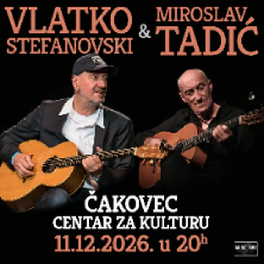Vlatko Stefanovski i Miroslav Tadić u Centru za kulturu u Čakovcu 11. decembra - dve akustične gitare i makedonska ora u neparnim ritmovima