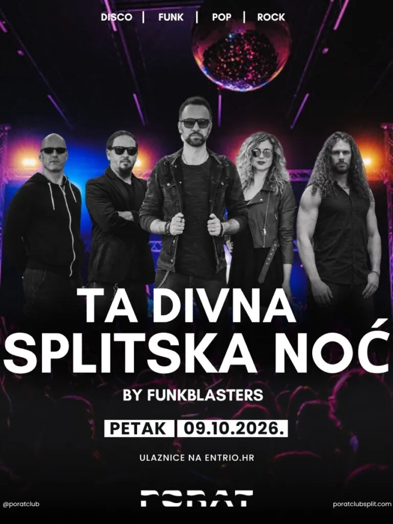 Funkblasters 9 Ekim'de Split'teki Porat kulübünde - Dino Dvornik'ten Grupa More'ye "Ta divna splitska noć"