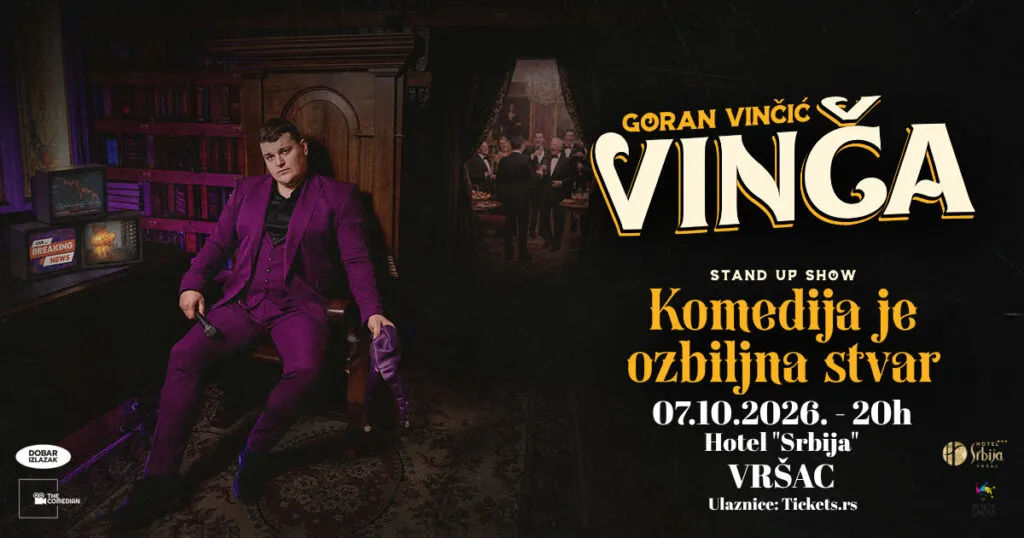 Goran Vinčić Vinča 7 Ekim'de Vršac'ta: Hırvatistan'ın "halktan adamı" "Komedija je ozbiljna stvar" stand-up gösterisiyle
