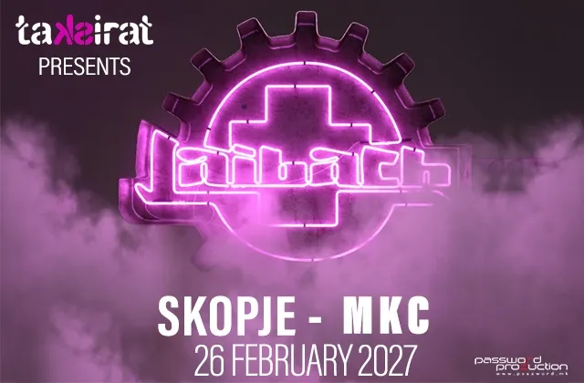 Laibach 26 Şubat 2027'de Üsküp'teki MKC'de - Sloven provokatörler yeni albümleri "Musick" ile