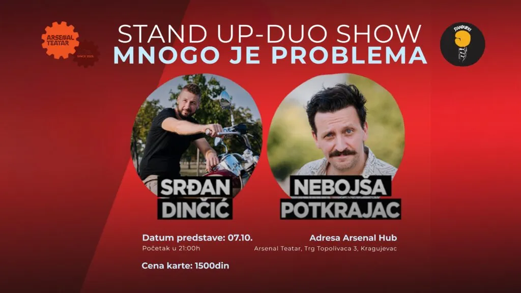 Srđan Dinčić ve Nebojša Potkrajac 7 Ekim'de Kragujevac'ta: Arsenal Tiyatrosu'nda "Mnogo je problema" stand-up ikilisi