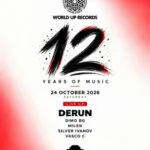 World Up Records слави 12 години во CLWD во Софија на 24 октомври - Дерун и основачите на етикетата зад пултот